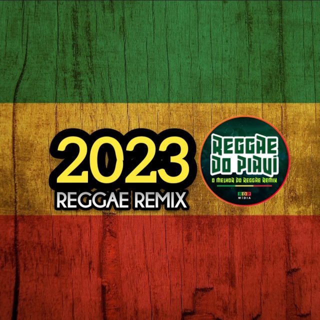 REGGAE REMIX MÚSICA INTERNACIONAL 2023 (Love Songs) - Reggae Classics  @ReggaedoPiauiOficial 